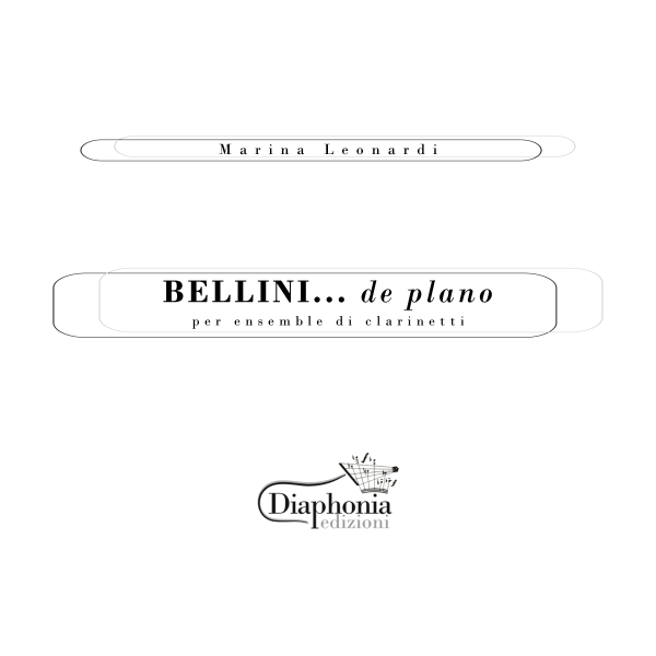 BELLINI... DE PLANO per ensemble di clarinetti [DIGITALE]